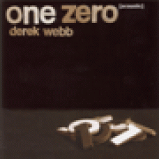 Webb, Derek : One zero Webb, Derek : One zero
