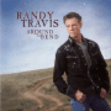 Travis, Randy : Around the bend