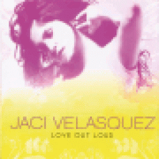 Velasquez, Jaci : Love out loud Velasquez, Jaci : Love out loud