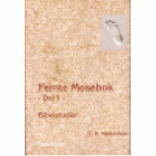 Mackintosh, C.H. : Femte Mosebok, del 1