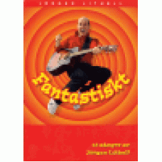 Lithell, Jörgen : Fantastiskt Lithell, Jörgen : Fantastiskt