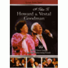 Gaither gospel series : A tribute to Howard & Vestal Goodman