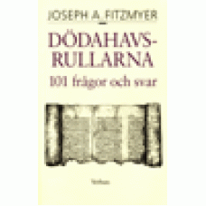 Fitzmyer, Joseph A : Dödahavsrullarna - 101 frågor och svar