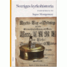 Montgomery, Ingun : Sveriges Kyrkohistoria 4