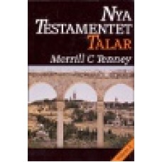 Tenney, Merill C. : Nya Testamentet talar del 2
