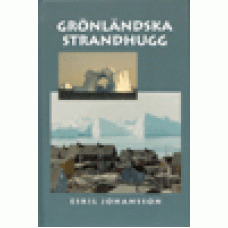 Johansson, Eskil : Grönländska strandhugg