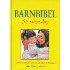 Muir, Virginia J : Barnbibel - för varje dag