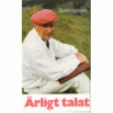 Larsson, Sverre : Ärligt talat