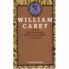 Walker, F. Deauville : William Carey - den moderna missionens fader