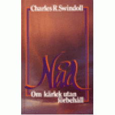 Swindoll, Charles R. : Nåd - om kärlek utan förbehåll