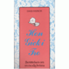 Nyström, David : Hon gick i tro - Berättelsen om en modig kvinna