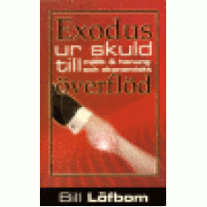 Löfbom, Bill : Exodus ur skuld till mjölk & honung