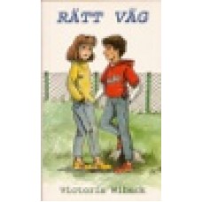 Wibeck, Victoria : Rätt väg