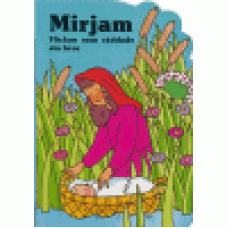 Dowley, Tim : Mirjam - flickan som räddade sin bror Dowley, Tim : Mirjam - flickan som räddade sin bror