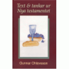 Ohlovsson, Gunnar : Text & tankar ur NT
