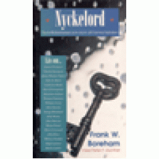 Boreham, Frank W. : Nyckelord - favoritbibelverser som kom att forma historien Boreham, Frank W. : Nyckelord - favoritbibelverser som kom att forma historien