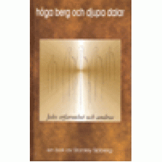 Sjöberg, Stanley : Höga berg och djupa dalar