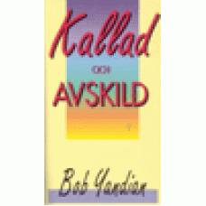 Yandian, Bob : Kallad och avskild Yandian, Bob : Kallad och avskild