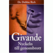 Rich, Debbie Dr : Givande - nyckeln till genombrott