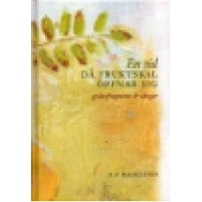 Backlund, Erik-Olof : En tid då fruktskal öppnar sig