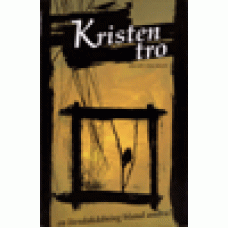 Annala, Aila & Vesa: Kristen tro - en livsåskådning bland andra? Annala, Aila & Vesa: Kristen tro - en livsåskådning bland andra?