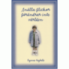 Hybels, Lynne : Snälla flickor förändrar inte världen Hybels, Lynne : Snälla flickor förändrar inte världen