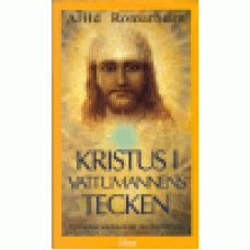 Romarheim, Arild : Kristus i vattumannens tecken