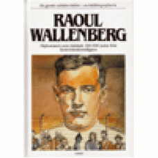 Nicholson, Michael och Winner, David : Raoul Wallenberg (De gjorde världen bättre - en bildbiografiseri