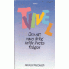 McGrath, Alister : Tvivel - om att vara ärlig inför livets frågor