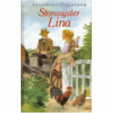 Hellström, AnneMarie : Storasyster Lina Hellström, AnneMarie : Storasyster Lina