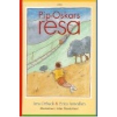 Orback / Jonvallen : Pip-Oskars resa