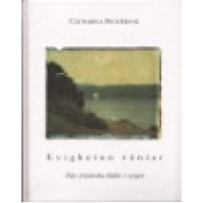 Segerbank, Catharina : Evigheten väntar Segerbank, Catharina : Evigheten väntar