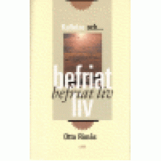 Rimås, Otto : Kallelse och befriat liv