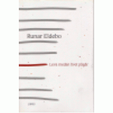 Eldebo, Runar: Leva medan livet pågår Eldebo, Runar: Leva medan livet pågår