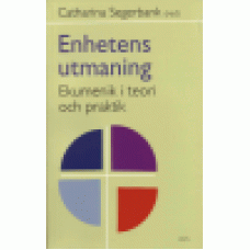 Segerbank, Catharina : Enhetens utmaning Segerbank, Catharina : Enhetens utmaning