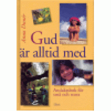 Dunér, Anna : Gud är alltid med - andaktsbok