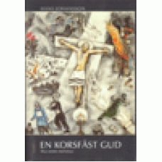 Johansson, Hans : En korsfäst Gud