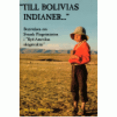 Alvarsson, Jan-Åke : Till Bolivias indianer