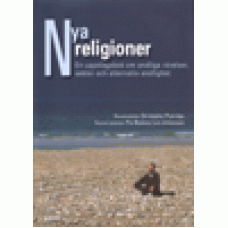 Beskow, Per & Johansson, Lars  (sv (red. : Nya religioner - En uppslagsbok om andliga rörelser, sekter och