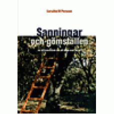 Persson, LarsÅke W. : Sanningar och gömställen Persson, LarsÅke W. : Sanningar och gömställen