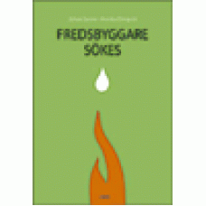 Sanne, Johan : Fredsbyggare sökes