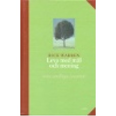 Warren, Rick : Leva med mål och mening - journal