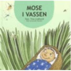 Lindhardt, Tine : Mose i vassen