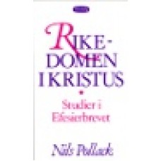Pollack, Nils : Rikedomen i kristus Pollack, Nils : Rikedomen i kristus