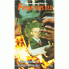 Bengtsson, Arne : Frihetens eld