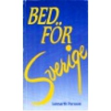 Persson, Lennarth : Bed för Sverige Persson, Lennarth : Bed för Sverige