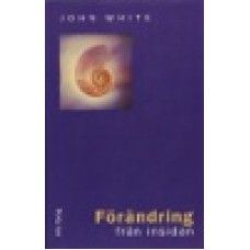 White, John : Förändring från insidan White, John : Förändring från insidan
