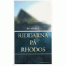 Giertz, Bo : Riddarna på Rhodos