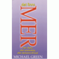 Green, Michael : Det finns mer - efter Alpha