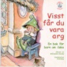 Mundy, Michaelene : Visst får du vara arg